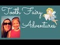 Tooth Fairy Adventures
