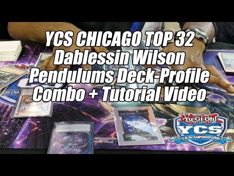 Yu-Gi-Oh! YCS Chicago Top 32 - Pendulum Deck Profile - Dablessin Wilson - Tutorial & Combo Video