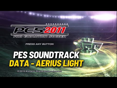 PES 2011 Soundtrack 3 • DatA - Aerius Light