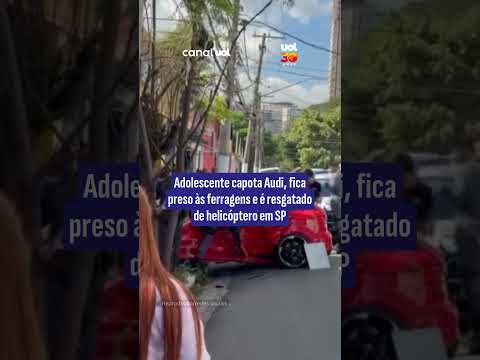Adolescente capota Audi, fica preso às ferragens e é resgatado de helicóptero em SP
