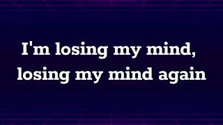 Falling In Reverse: Losing My Mind (Lyrics)