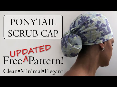 DIY Ponytail Scrub Cap with satin lining