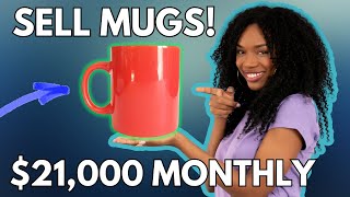 EARN $21K MONTHLY Using AI Tools To Sell Mugs?!?! 🤯 | Make Money Print On Demand 2024