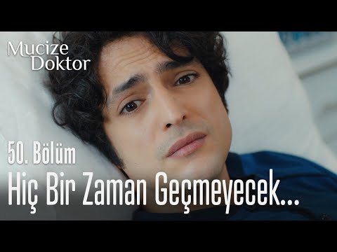 Bu hiçbir zaman geçmeyecek - Mucize Doktor 50. Bölüm