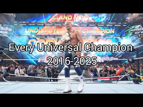 Every Universal Champion 2016-2025 