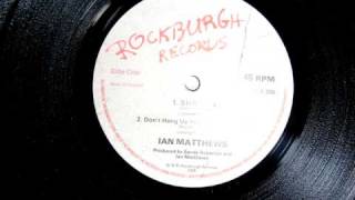 Ian Matthews and the Polaroids, Sail My Soul