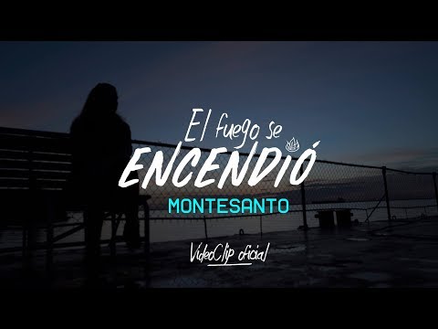 El Fuego Se Encendió - Montesanto (Video Musical)