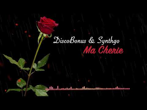 DiscoBonus & Synthgo - Ma Cherie