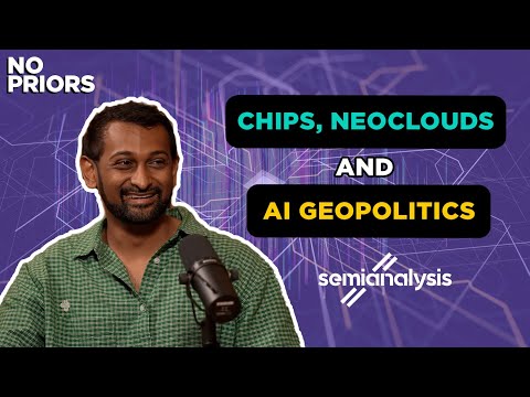 No Priors Ep. 127 | With SemiAnalysis Founder and CEO Dylan Patel