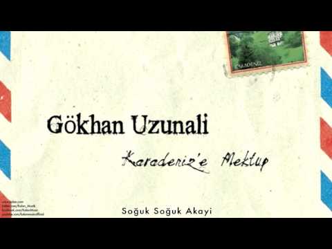 Gökhan Uzunali - Soğuk Soğuk Akayi [ Karadeniz'e Mektup © 2014 Z Müzik ]