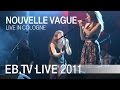 Nouvelle Vague live in Cologne (2011)
