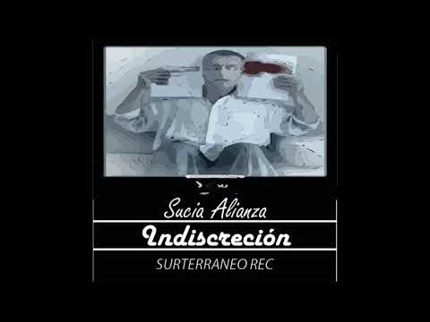 Indiscreción // Sucia alianza