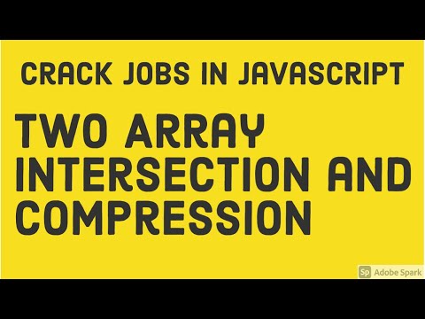 Javascript Interview Intersection And Compression 51
