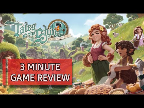Tales of the Shire Bytesize Review - ⏱️ Quick and Fast 3 Minute Game Review.