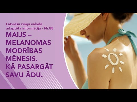 Video ziņas Nr. 88 “Maijs – melanomas modrības mēnesis. Kā pasargāt savu ādu”