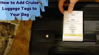 How to add cruise luggage tags to your bag