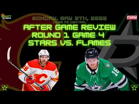 After Game Review - Round 1 Game 4 - Stars vs. Flames