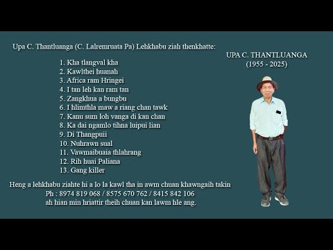 Upa C. Thantluanga Hriatrengna (22nd Oct, 2025)