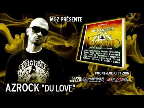 Azrock - Du love - MCZ Dubplates [Mixtape #Montreuil City Zion]