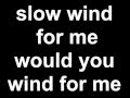 R.Kelly - Slow Wind (Lyrics)