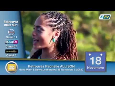 Mizik and News avec RACHELLE ALLISON
