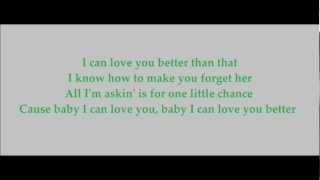 I Can Love You Better - Dixie Chicks (Lyrics On Screen)