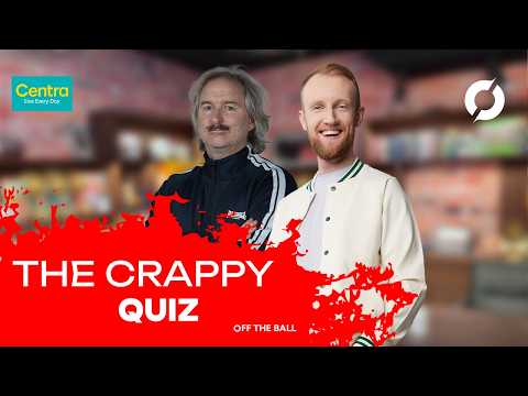 THE CRAPPY QUIZ | ‘The David Clifford of the Crappy Quiz!’ | A Massive comeback?