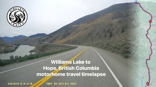 Williams Lake to Hope, British Columbia motorhome travel timelapse
