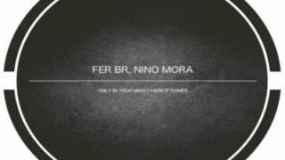 Fer Br - Here It Comes (Original Mix)