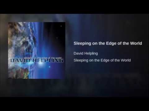 [Album] David Helping - Sleeping on the Edge of the World