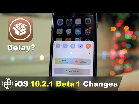 iOS 10.2.1 Beta 1 Released: What's New? iOS 10 Jailbreak Delayed? | iOS 10.2.1 Beta 1 Changes, Fixes