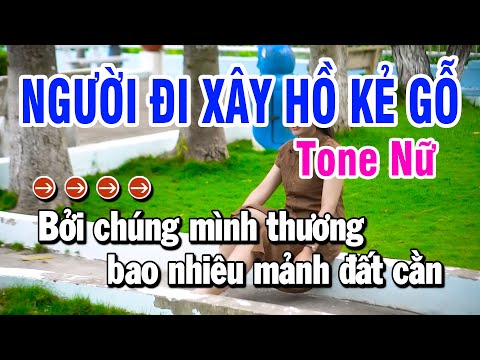 Người Đi Xây Hồ Kẻ Gỗ - Karaoke - Tone Nữ - Nhạc Sống BM | Huỳnh Lê
