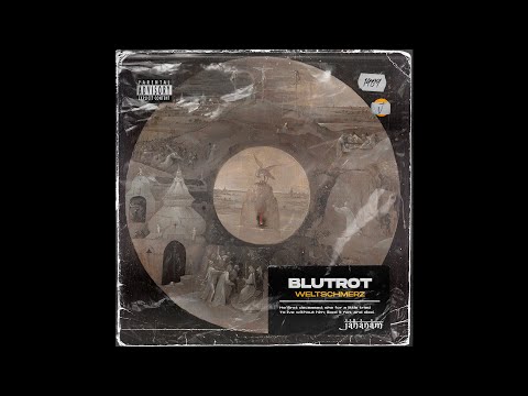 blutrot - Weltschmerz [JAH002]