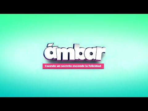 Ámbar / Capítulo 01 / Mega