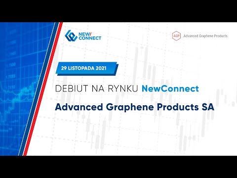 Debiut ADVANCED GRAPHENE PRODUCTS  S.A. na rynku NewConnect - 29 listopada 2021 r.