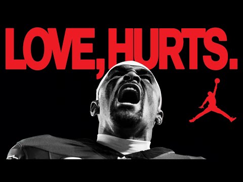 LOVE, HURTS | Jordan Brand