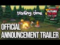 Trading Time Official Announcement Trailer- Future Games Show Gamescom 2021