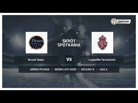 Liga Fanów: Drunk Team - Lujwaffe Tarchomin ( Lato 2020 )