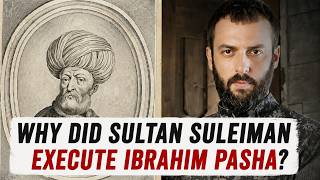 Suleiman Swore Never to Kill Ibrahim… Then He Did