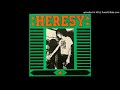 Heresy - Release