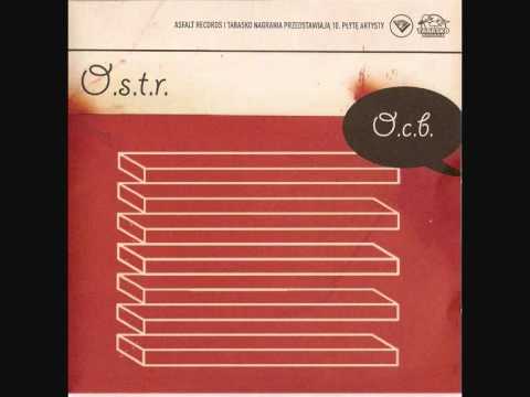 O.S.T.R. - 07. Dlaczego mamy dać (O.C.B.)