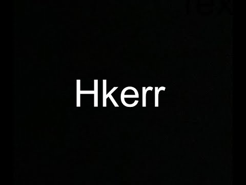 Hkerr - The most beautiful language in the world (CCC3)