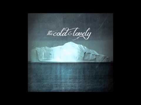 The Cold and Lovely - Paper and Gun