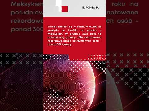 USA Konflikt na Granicy i Spekulacje o Secesji: Teksas w Centrum Uwagi