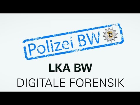 Digitale Forensik beim LKA Baden-Württemberg