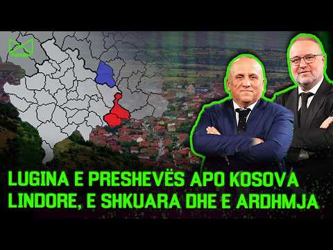 Lugina e Preshevës apo Kosova Lindore, e shkuara dhe e ardhmja - Mehmet Kalisi & Ilir Kulla - MATRIX