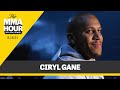 Ciryl Gane 'Not Jealous' of Francis Ngannou | The MMA Hour | MMA Fighting