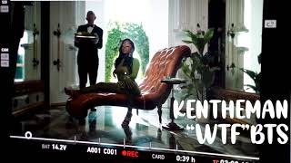 Ken the Man - Behind the Scenes of 'WTF' music video