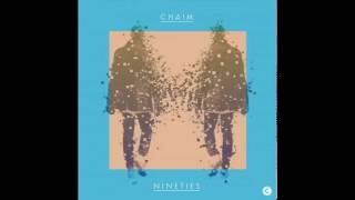 Chaim  – Nineties (Red Axes Remix)