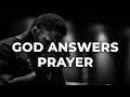 God Answers Prayer